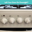 Left Your Oven On Overnight?