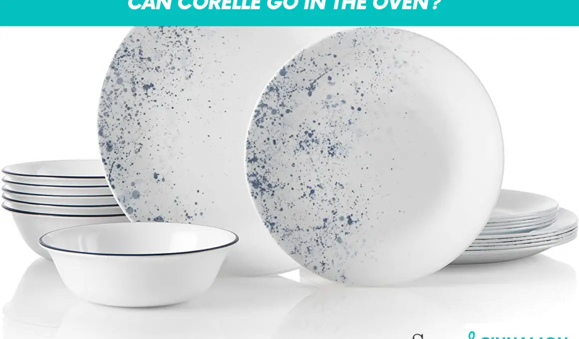 Can Corelle Go In The Oven?