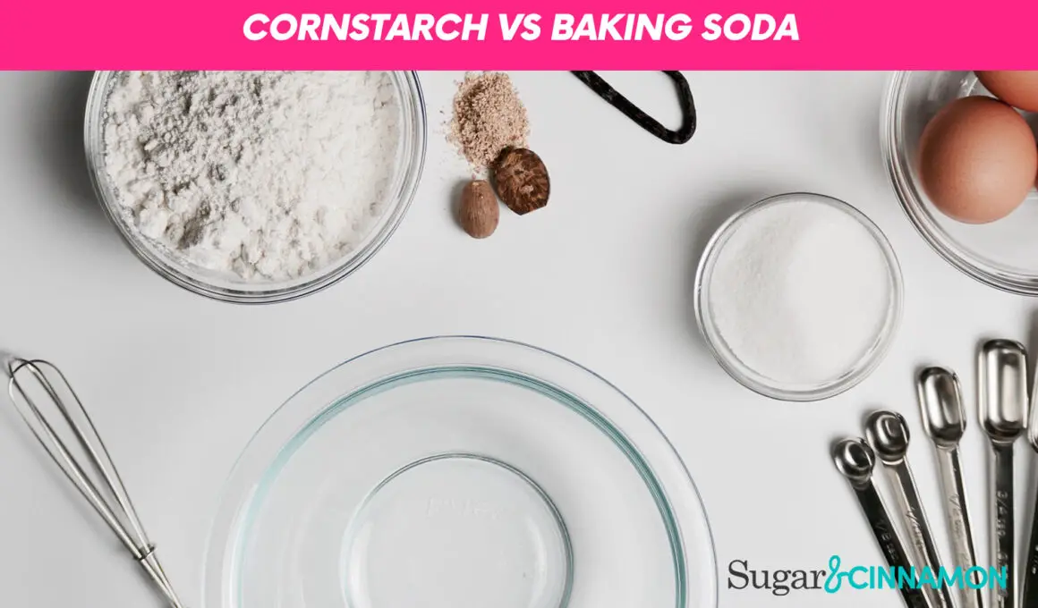 Cornstarch vs Baking Soda