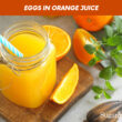 Eggs In Orange Juice