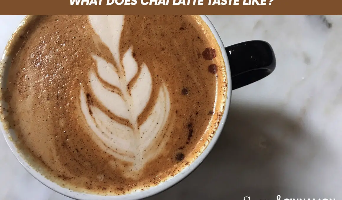 What Does Chai Latte Taste Like?