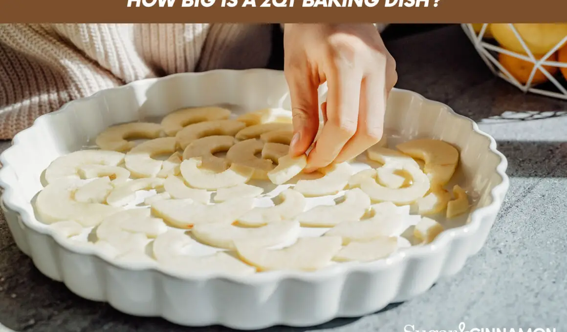How Big Is A 2qt Baking Dish?