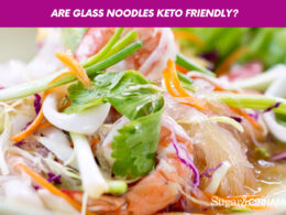 Are Glass Noodles Keto friendly?