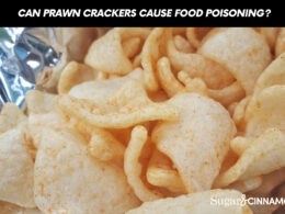 Can Prawn Crackers Cause Food Poisoning?