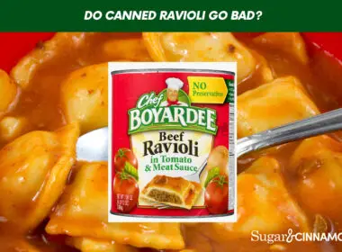 Do Canned Ravioli Go Bad?