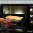 How Long to Cook Lasagna In Oven At 350