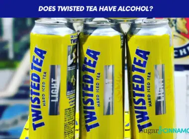 Does Twisted Tea Have Alcohol?