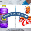 Pine Sol vs. Mr. Clean: Which Is Better?