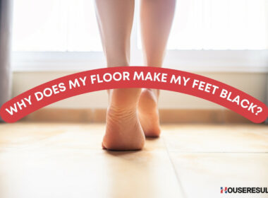 Why Does My Floor Make My Feet Black?