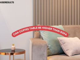 Can Coffee Table Be Higher Than Sofa