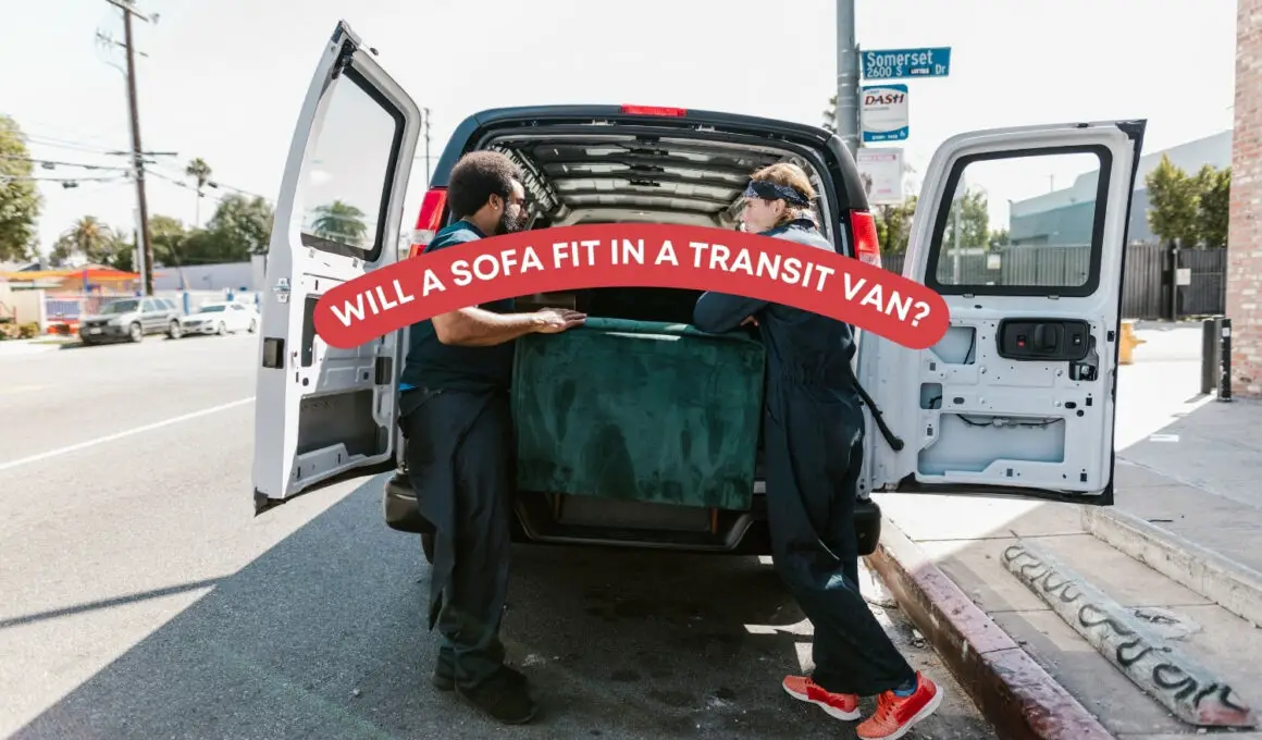 Will A Sofa Fit In A Transit Van