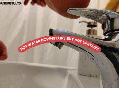 Hot Water Downstairs But Not Upstairs