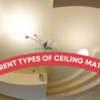 Different Types Of Ceiling Materials