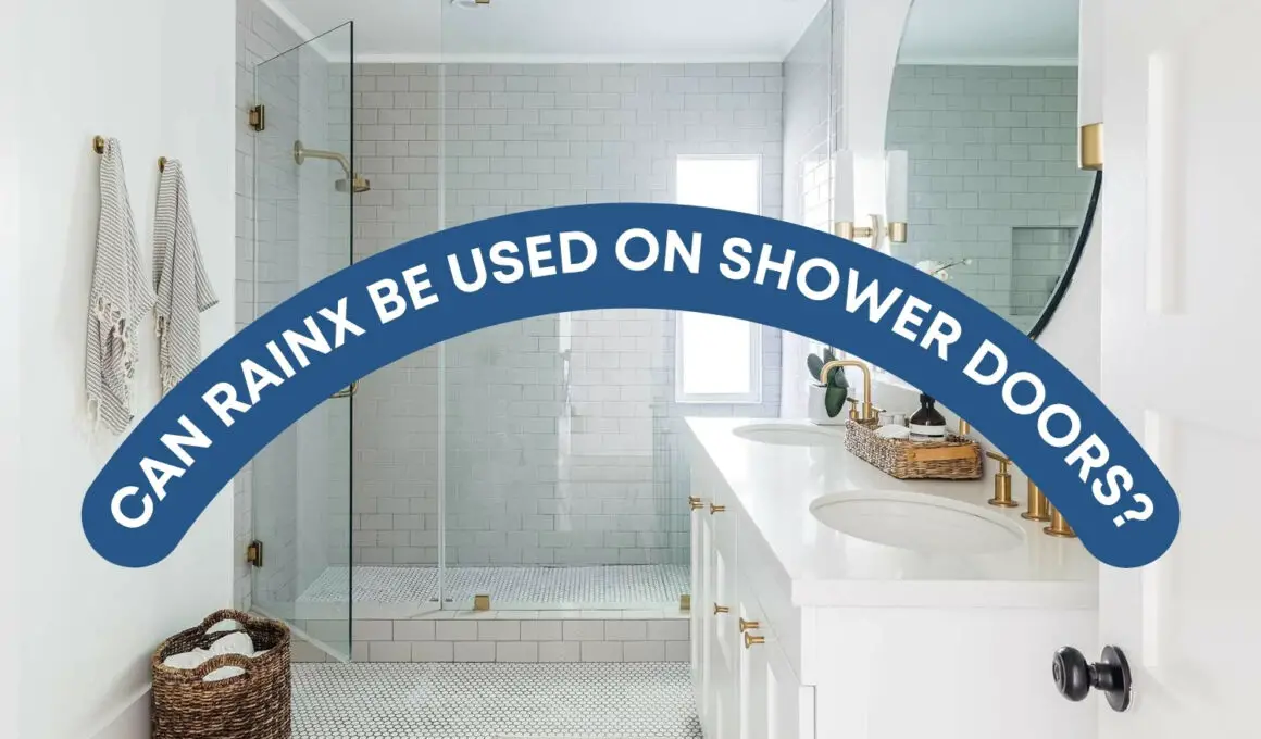 Can Rainx Be Used on Shower Doors? - HouseResults