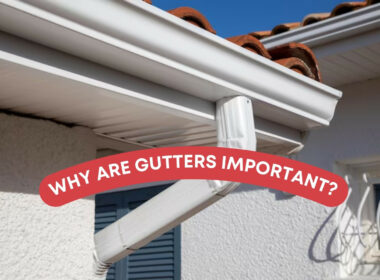 Why Are Gutters Important?