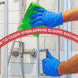 How To Clean Overlapping Sliding Shower Doors